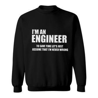 Engineer To Save Time Sweatshirt | Mazezy