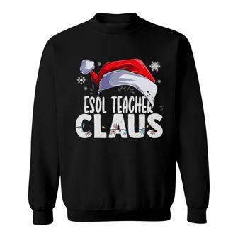 Esol Teacher Santa Claus Christmas Matching Costume Sweatshirt | Mazezy