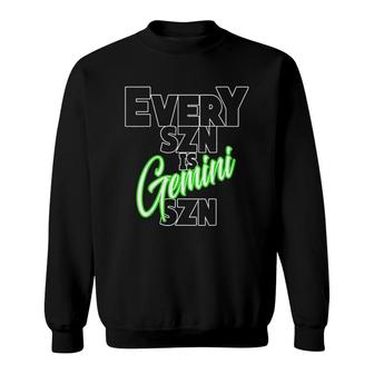 Every Szn Is Gemini Szn Sweatshirt | Mazezy