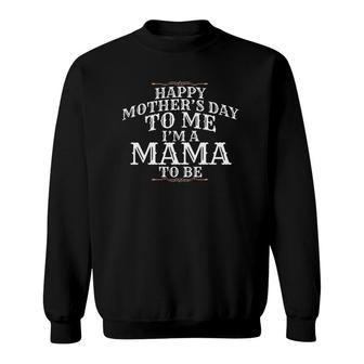 Expecting Mom Happy Mother's Day Sweatshirt | Mazezy