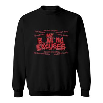 Expression My Bowling Excuses Sweatshirt | Mazezy