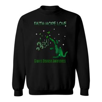 Faith Hope Love Graves Disease Awareness Sweatshirt | Mazezy