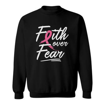 Faith Over Fear Survivor Gift Sweatshirt | Mazezy UK