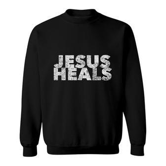 Faith Saying Quote Healer Healing Sweatshirt | Mazezy