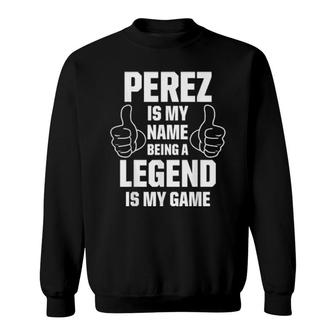 Family Surname Perez Reunion Last Name Tag Sweatshirt | Mazezy