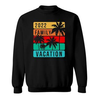 Family Vacation 2022 Beach Vintage Retro Sweatshirt | Mazezy