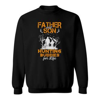 Father And Son Hunting Buddies For Life Gift For Dad And Son Sweatshirt | Mazezy