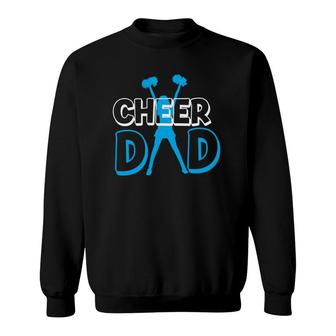 Father Cheerleading Gift From Cheerleader Daughter Cheer Dad Sweatshirt | Mazezy
