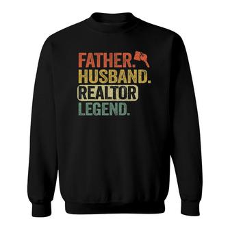 Father Husband Realtor Legend Men Vintage Real Estate Agent Sweatshirt | Mazezy