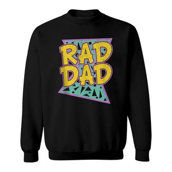 Father's Day Gift For Daddy Rad Dad Sweatshirt | Mazezy DE