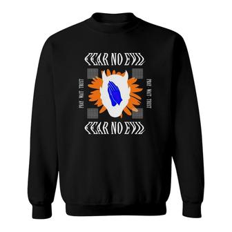 Fear No Evil Praying Hands Pray Wait Trust Sweatshirt | Mazezy