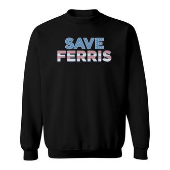 Ferris Bueller Save Ferris Stars & Stripes Sweatshirt | Mazezy AU