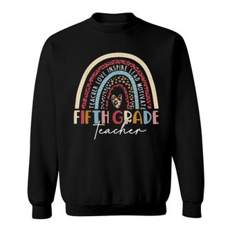 Fifth Grade Teacher Leopard Rainbow 5Th Grade Teacher Sweatshirt | Mazezy