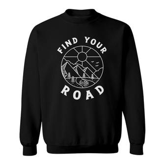 Find Your Road Funny Road Trip & Camping Gift Sweatshirt | Mazezy CA