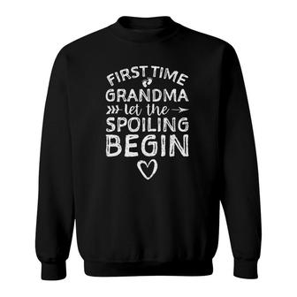 First Time Grandma Let The Spoiling Begin - Grandmother Sweatshirt | Mazezy