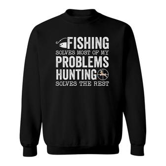 Fishing & Hunting For Hunters Who Love To Hunt Humor Hunter Sweatshirt | Mazezy