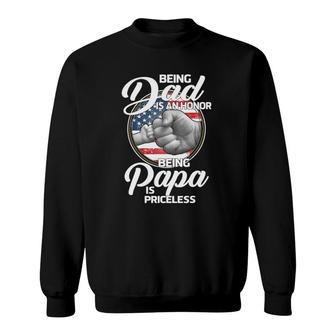 Fist Bump Being Dad Is An Honor Being Papa Is Priceless Sweatshirt | Mazezy