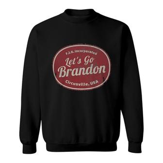 Fjb Incorporated Lets Go Brandon Circusville Sweatshirt | Mazezy DE