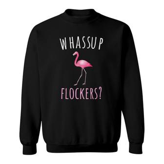 Flamingo Design Whassup Flockers Wading Bird Sweatshirt | Mazezy