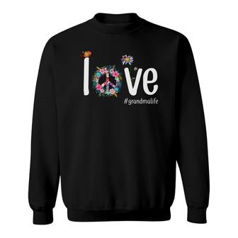 Flower Love Grandma Life Sweatshirt | Mazezy