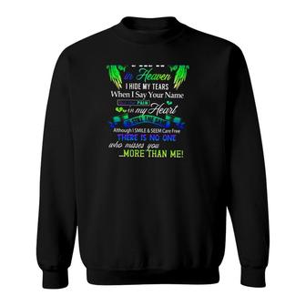 For My Papa In Heaven I Hide My Tears When I Say Your Name Father's Day Sweatshirt | Mazezy