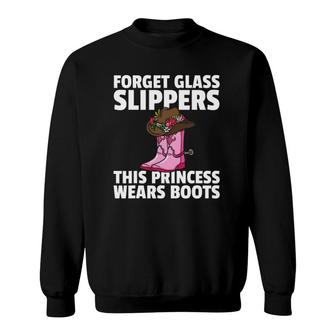 Forget Glass Slippers This Princess Wears Boots Cowgirl Sweatshirt | Mazezy DE
