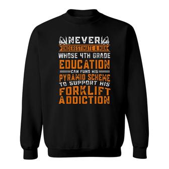 Forklift Driver Operator Costume Certified Accessories Sweatshirt | Mazezy