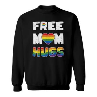 Free Mom Hugs Pride Lgbt Gift Rainbow Gay Flag Sweatshirt | Mazezy