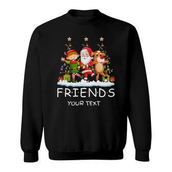 Friends Christmas For Special Day Sweatshirt | Mazezy