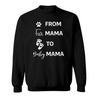 From Fur Mama To Baby Mama With Baby's Foot Print Pregnancy Mama Sweatshirt | Mazezy