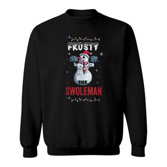 Frosty The Swoleman Ugly Christmas Snowman Gym Sweatshirt | Mazezy
