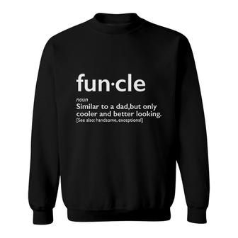 Funcle Gift For Uncle Graphic Sweatshirt | Mazezy AU