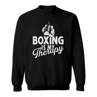 Funny Boxer Boxing Coach Player Boxing Is My Therapy Pullover Sweatshirt | Mazezy