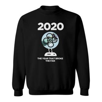 Funny Broken Fan 2020 Ver2 Sweatshirt | Mazezy