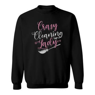 Funny Cleaning Lady Housekeeping Gift For Housekeeper Women Sweatshirt | Mazezy