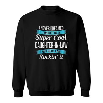 Funny Daughter In Law Tshirts Gift Sweatshirt | Mazezy