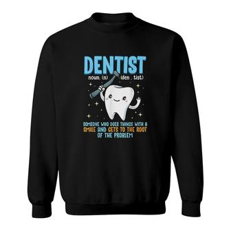 Funny Dentist Dental Hygienist Gift Dentistry Tooth Sweatshirt | Mazezy
