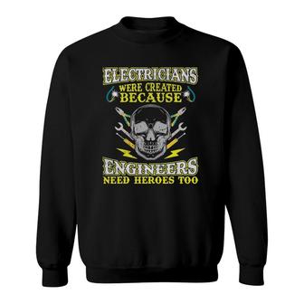 Funny Electrician - Electrical Engineer Lineman Sweatshirt | Mazezy