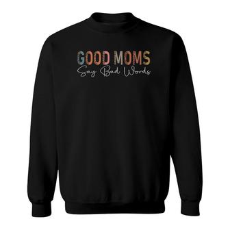 Funny Good Moms Say Bad Words Leopard Print Sweatshirt | Mazezy