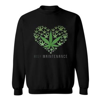 Funny High Maintenance Lover Gift Design Sweatshirt - Thegiftio