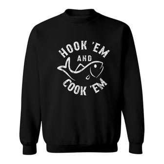 Funny Hook Em And Cook Em Fishing Sweatshirt | Mazezy