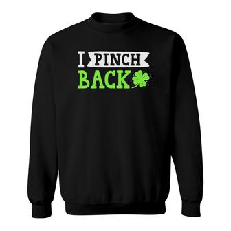 Funny I Pinch Back Saint Patrick's Day Lucky Irish Clover Sweatshirt | Mazezy