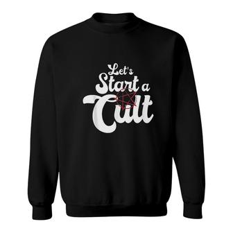 Funny Lets Start A Cult Devil Symbol Horror Cult Ritual Sweatshirt - Thegiftio UK