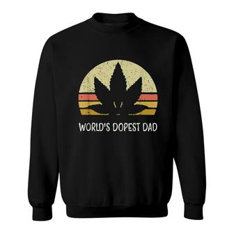 Funny Marijuana Leaf Cannabis Weed Worlds Dopest Dad Cute Sweatshirt - Seseable