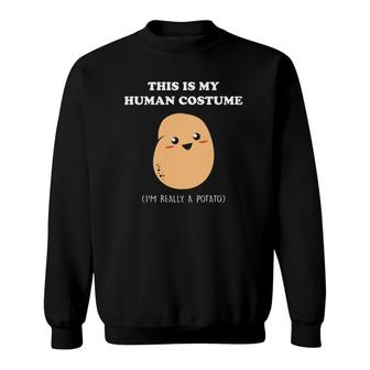 Funny Potato Halloween Gift This Is My Human Costume Potato Sweatshirt | Mazezy