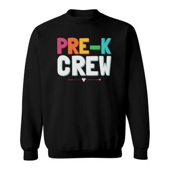 Funny Preschool Teacher Designs For Men Women Pre K Crew Sweatshirt | Mazezy