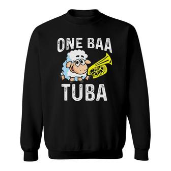 Funny Pun Quote One Baa Tuba Band Player Sweatshirt | Mazezy