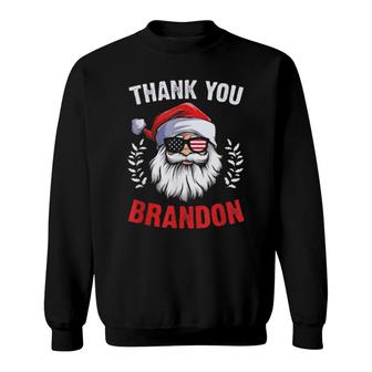 Funny Santa Sunglasses American Flag Thank You Brandon Sweatshirt | Mazezy