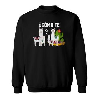 Funny Spanish Teacher Cute Como Te Llamas Gift Sweatshirt | Mazezy