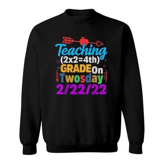 Funny Twosday 22222 Tuesday Ultimate Feb 22Nd 2022 Ver2 Sweatshirt | Mazezy